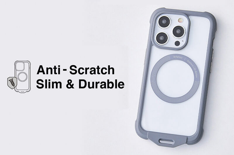 スリムでありながら傷防止加工を施し、耐久性を実現